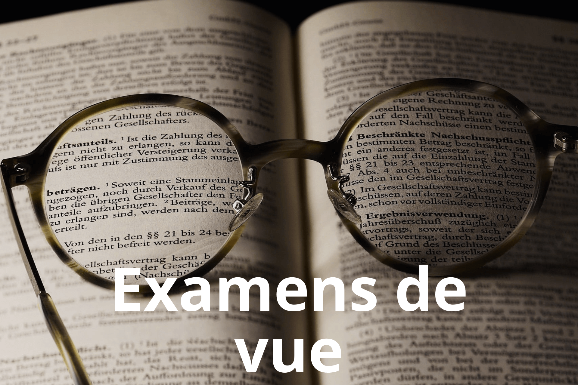 Lunettes, myopie, examens de vue